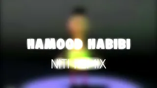 Hamood Habibi NiTi Remix sped up (creator of remix in description)