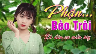 Phận Bèo Trôi, Dân Ca Miền Tây - Nhạc Dân Ca Trữ Tình Quê Hương Miền Tây Tuyển Chọn