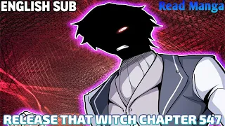 【《R.T.W》】Release that Witch Chapter 547 | Close Combat | English Sub