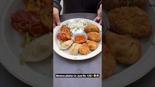 Momos platter in just Rs120/-🙄😵|| Indian food
