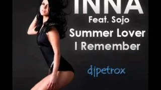 INNA Feta. Sojo - summer Lover (I Remember)