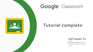 ✅ Tutorial  GOOGLE CLASSROOM para DOCENTES - Paso a paso