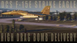 DCS F 15E - High Drag Bombs