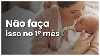 ❌ NUNCA FAÇA ISSO!! 5 COISAS que você NÃO DEVE FAZER com o seu BEBÊ até o 1° MÊS! | Dra Jannuzzi