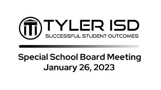 2023-1-26 Special School Board Meeting