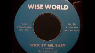 The Salvadors - Stick By Me, Baby