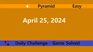 Microsoft Solitaire Collection | Pyramid Easy | April 25, 2024 | Daily Challenges