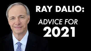 Ray Dalio: Investing Advice for 2021