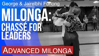 Advanced Milonga: Chassé in 8-step basic