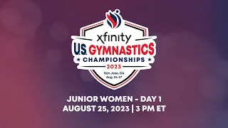 2023 Xfinity U.S. Gymnastics Championships - Junior Women Day 1 Webcast