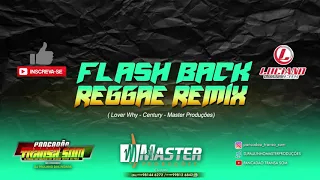 Century - Lover Why (Reggae Remix) MASTER PRODUÇÕES