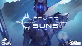 Crying Suns - Last Orders - Teaser 4K