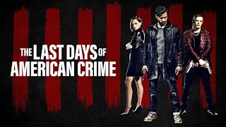 The last days of american crime Official trailer (HD) Movie (2020)