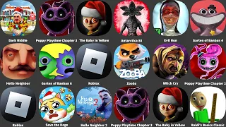 Dark Riddle,Roblox,Poppy Playtime Chapter 3,The Baby in Yellow,Antarctica 88,Hello Neighbor 2,Zooba