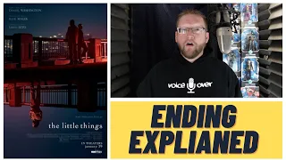 The Little Things Ending EXPLAINED - SPOILERS