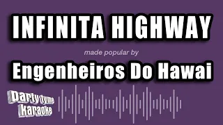 Engenheiros Do Hawai - Infinita Highway (Versão Karaokê)