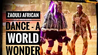 AFRICAN DANCE ZAOULI NOW THE MOST IMPOSSIBLE DANCE IN THE WORLD !!FROM CENTRAL IVORY COAST