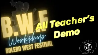 Bolero Demo: All Teachers - at "Bolero West Festival" - 10 Jul 2022