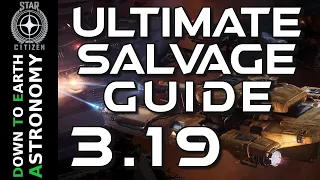 The Only Solo-Salvage Guide You Will Ever Need | Salvage Guide | Star Citizen 3.19+