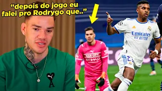 EDERSON MANDA REAL SOBRE BASTIDORES DA ELIMINAÇÃO CONTRA REAL MADRID E RODRYGO!!!