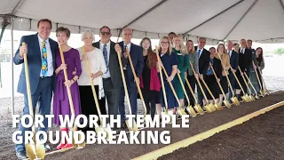 Fort Worth Texas Temple Groundbreaking