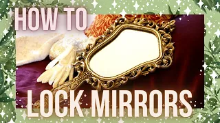 How to Lock Mirrors ║ Protect from Unwanted Spirit Activity