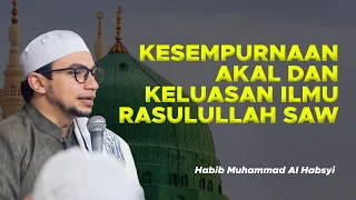 [LIVE] Kesempurnaan Akal & Keluasan Ilmu Rasulullah SAW - Habib Muhammad bin Husein Al-Habsyi