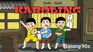 KAROLING #PinoyAnimation #Batang90s
