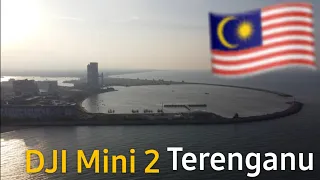 Terenganu 🇲🇾  Malaysia , DJI MINI 2