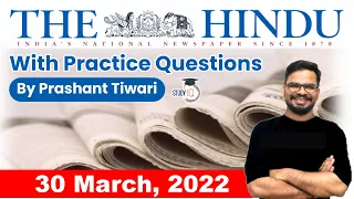 30 March 2022 | The Hindu Newspaper Analysis by Prashant Tiwari | Current Affairs 2022 #UPSC #IAS