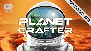 The Planet Crafter | FR-PC | 69 - L'usine à engrais