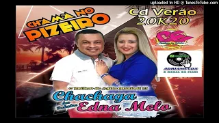 CHACHAGA DOS TECLADOS & EDNA MELO 2020