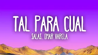 Salas, Omar Varela - Tal Para Cual