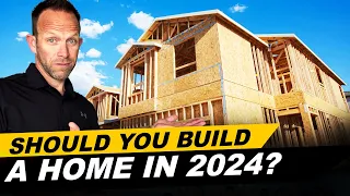 Should You Build a House in 2024? #buildahouse