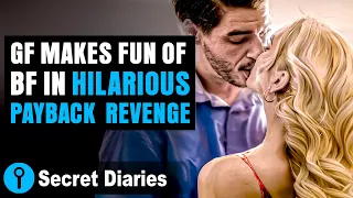 Gf Makes Fun Of BF In Hilarious Payback Revenge | @secret_diaries