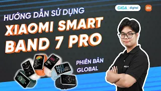 Hướng dẫn sử dụng Vòng đeo tay thông minh Mi Band 7 Pro – Bản Quốc tế (HDSD) | GIGA.vn