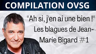 50 blagues de Jean Marie Bigard dans On va s'gêner #1