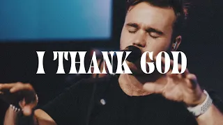 I Thank God - Maverick City Music, UPPERROOM (Live) | Garden Music