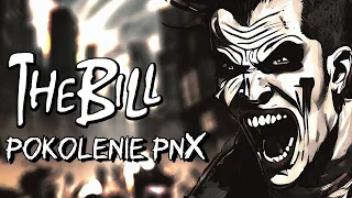 THE BILL - Pokolenie pnX feat. Artur "Soko" Soczewica (OFFICIAL LYRIC VIDEO)