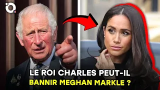 Pourquoi le roi Charles pourrait avoir peur de Meghan