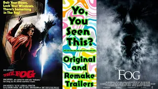Original vs Remake Trailer: The Fog - 1980 & 2005 - Classic Carpenter Horror | Yo, You Seen This?