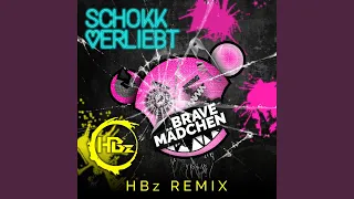 Brave Mädchen (HBz Remix)