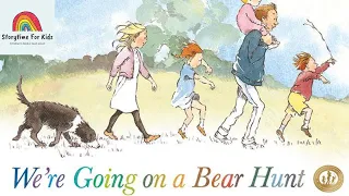 Storytime for kids read aloud - We're Going on a Bear Hunt by Michael Rosen