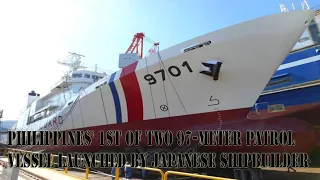 The Philippines' 1st of two 97-meter patrol vessel launched by Japanese shipbuilder