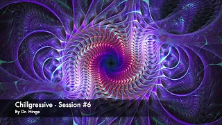 Chillgressive - Session #6