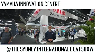 YAMAHA INNOVATION CENTRE -  Sydney International Boat Show 2023