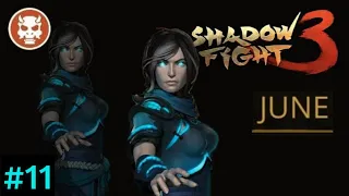 Sana Savaşmayı Böyle mi Öğrettim June! | Shadow Fight 3 | Bölüm 11
