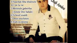 Cheb amine MaTlou  2015   ALach Ya Denya   younes avm