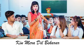 Kiu Mera Dil Bekarar | School Love Story | Official Song | ST Production