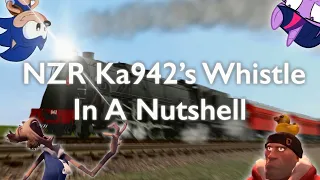 NZR Ka942's Whistle In A Nutshell